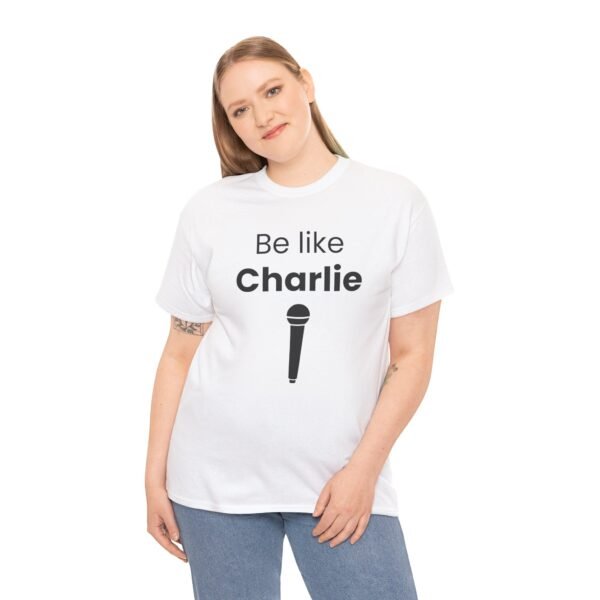 Be Like Charlie - Image 5