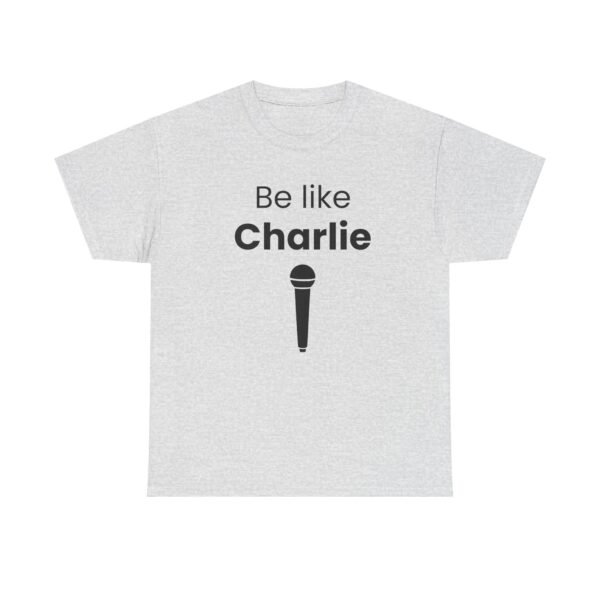 Be Like Charlie - Image 7