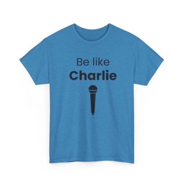 Be Like Charlie - Image 25
