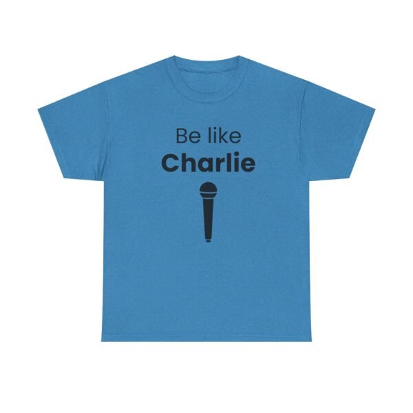 Be Like Charlie - Image 23